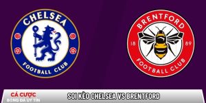 Soi kèo Chelsea vs Brentford, 22h ngày 17/01 – Ngoại hạng Anh tại www.bakkerijcroonen.nl